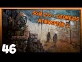 Stalker SGM 2.0 + Geonezis + Atmosfear 3 Прохождение - Часть #46[Ретранслятор и На Грани Фантастики]