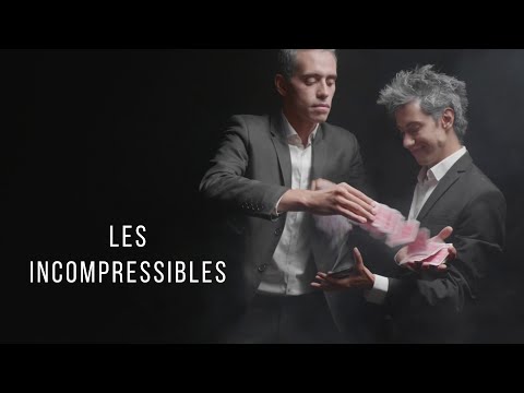 Les Incompressibles - Magie et Feux