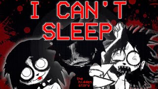 I Can’t Sleep: The Hidden Story