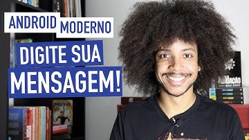 Construindo Interfaces de APPs com CONSTRAINTLAYOUT | Android Moderno #1