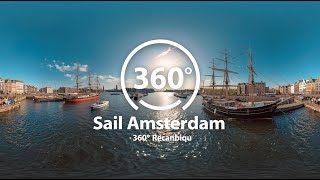 🌊⚓ SAIL Amsterdam 2025 – 360° Experience ⚓🌊