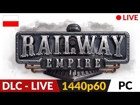 Railway Empire PL DLC: Europa PN Live Swiateczny klimat / Gry wracaja jutro! - Railway Empire PL DLC: Europa PN Live Swiateczny klimat / Gry wracaja jutro!
