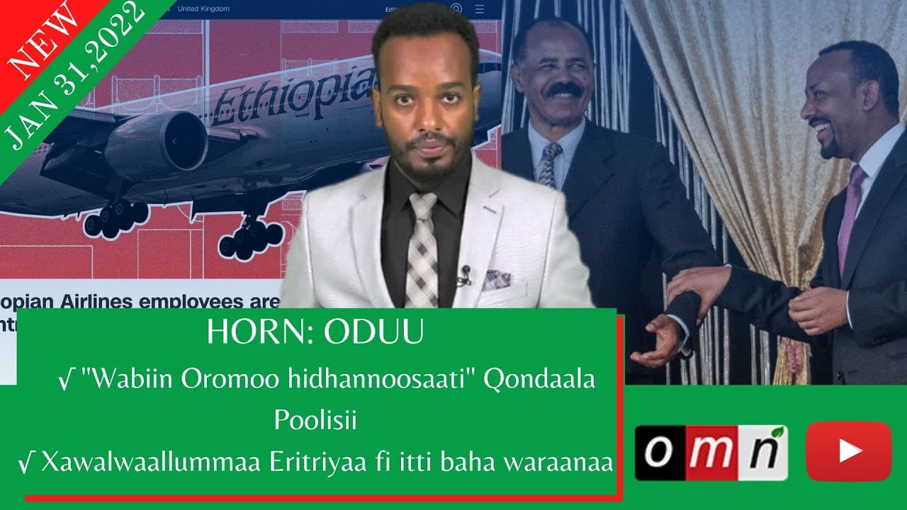 Omn Horn Oduu Amajjii 31 2022 Youtube