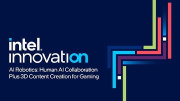AI Robotics: Human AI Collaboration Plus 3D Content Creation for Gaming | Intel Innovation