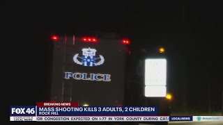 5 dead, including 3 adults and 2 children, after mass shooting in Rock Hill