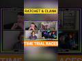 No more time trials #ratchetandclank #timetrials #racingmode #podcast #livelaughlevels
