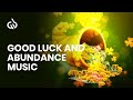 Ultra Powerful !! Attract Abundance of Luck Money and Prosperity, Binaural Beat | Law Of Attraction