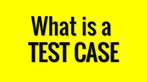 What is a test case? in 1 minute