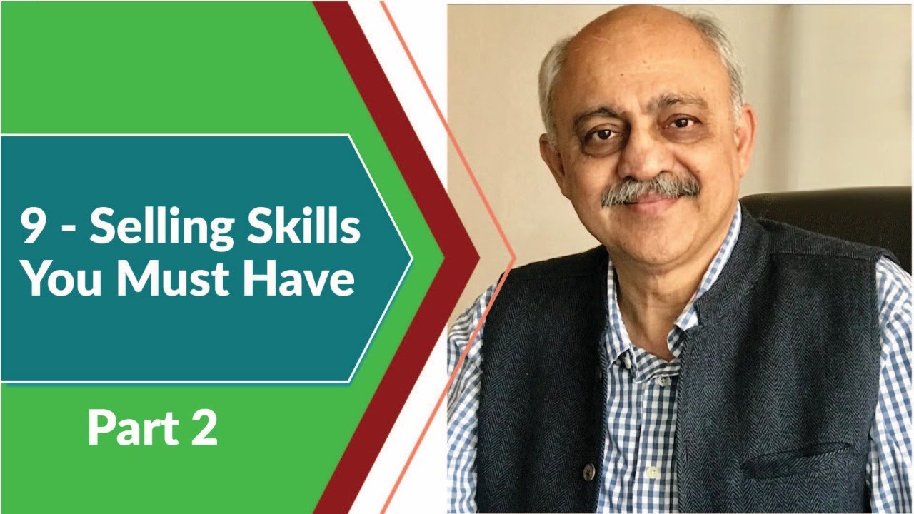 9 - Selling Skills You must have Part 2 Journey to Great Business - YouTube