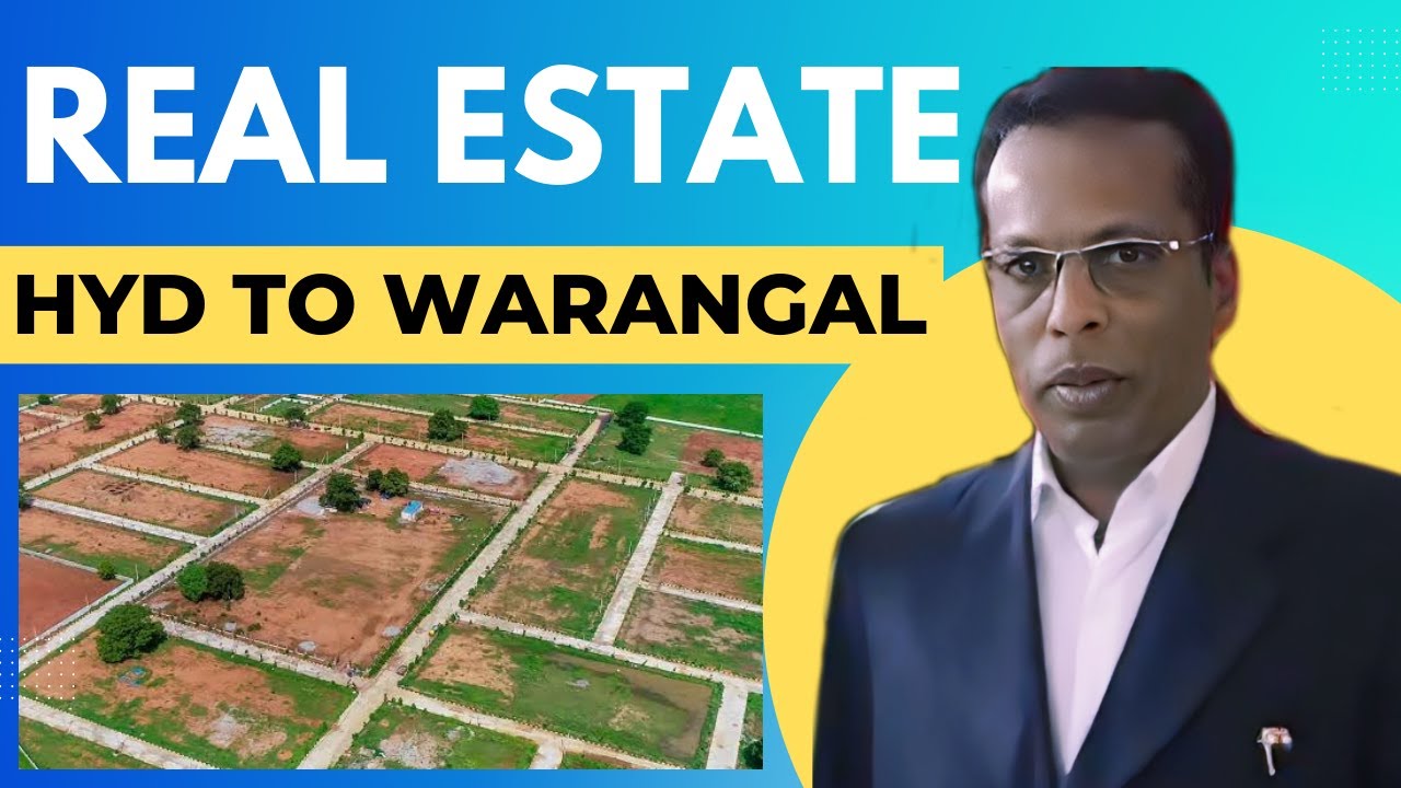 REAL ESTATE HYD TO WARANGAL YouTube