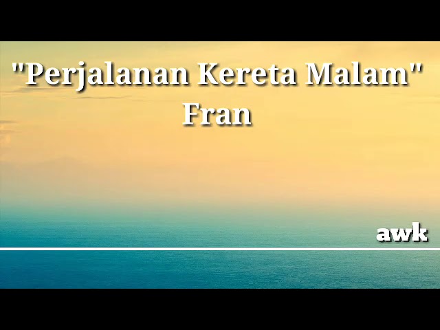 Perjalanan Kereta Malam - Franky u0026 Jane (video lirik) class=