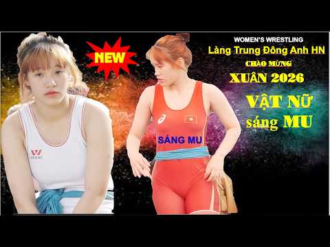 SIÊU TUYỆT PHẨM VẬT NỮ Sáng Mu lên sới Đông Anh toả sáng 2026#vậtnuthethao