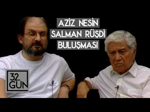 Aziz Nesin-Salman Rüşdi Buluşması | 1993 | 32.Gün Arşivi