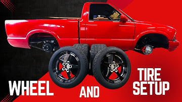 LS Swapped S10 - Part 4 | Wheel & Tire specs