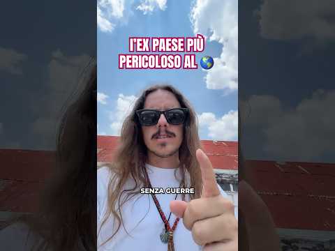 Video questo era il Paese più pericoloso del mondo ??