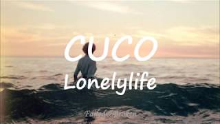 CUCO - Lonelylife [Sub. Español e Inglés]
