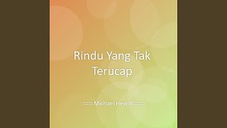 Download Lagu Rindu Yang Tak Terucap MP3 Download Lagu Rindu Yang Tak Terucap MP3
