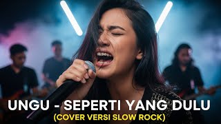 UNGU - SEPERTI YANG DULU | VERSI SLOW ROCK (Cover By Darung_Ka) | REQUEST