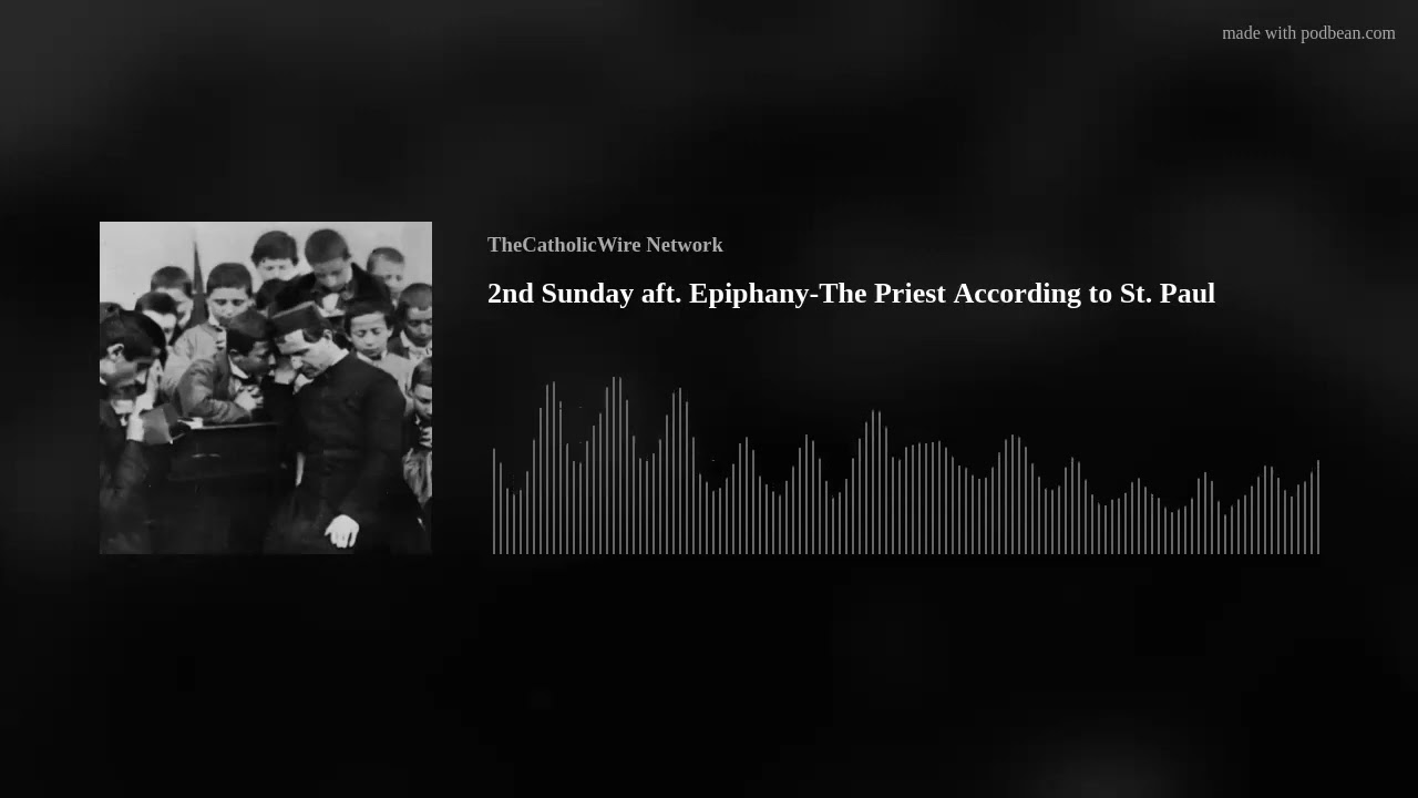 The Pastor according to St. Paul (2nd Sunday After Epiphany)