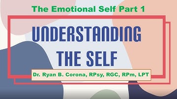 Understanding the Self: The Emotional Self