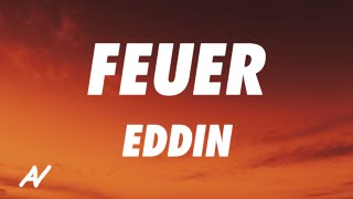 Eddin - Feuer (Lyrics)