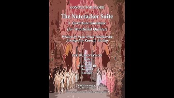 The Nutcracker Suite 1. Ouverture miniature (for Woodwind Quintet)