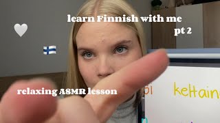 ASMR teaching you Finnish pt. 2 🇫🇮 (clicky whispers, hand sounds, tongue clicks) 🤍