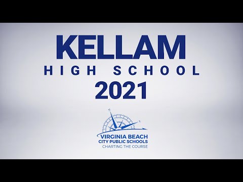 Kellam HS Graduation - Class of 2021