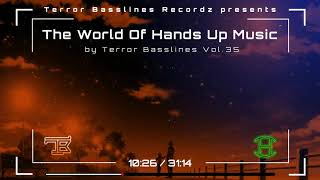 Techno 2021 (The World Of Hands Up Music) by Terror Basslines Vol.35