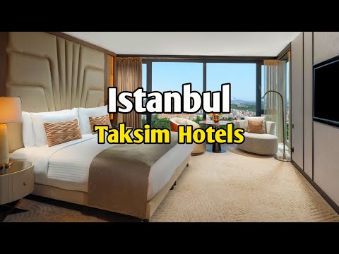 Where to Stay in Istanbul 🇹🇷 Top 5 Five-Star Hotels Near Taksim Square