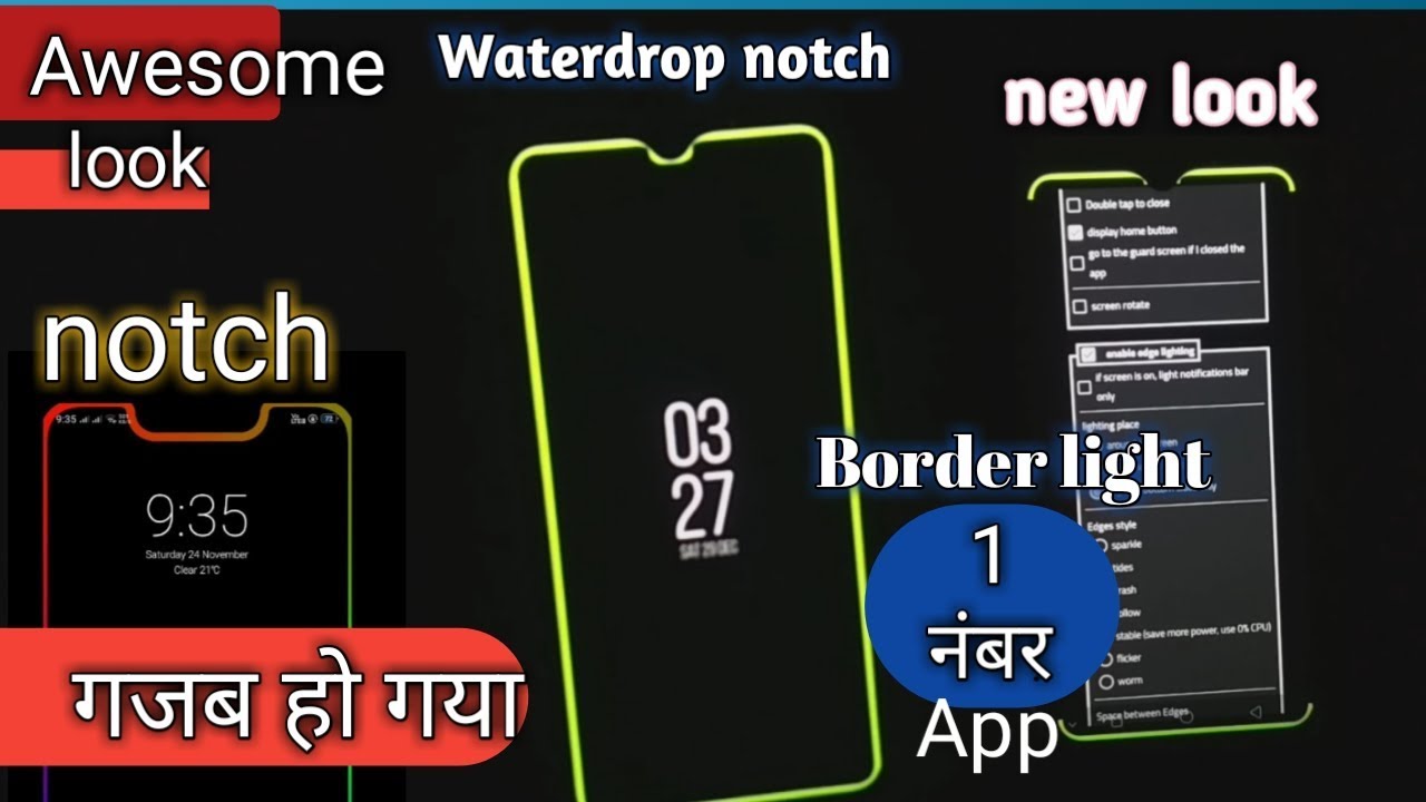 Border light colour change, notch,waterdroup notch, all display fit best looking phone 🔥🔥