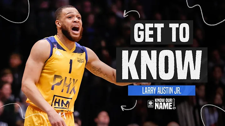 GET TO KNOW: Larry Austin Jr.