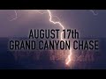 August 17th, 2021 - Grand Canyon Storm Chase