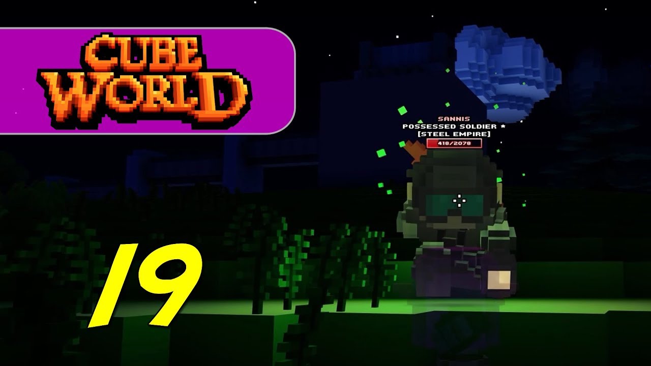 Cube World - Let's Play Ep 19 - STEEL EMPIRE NIGHT RAID