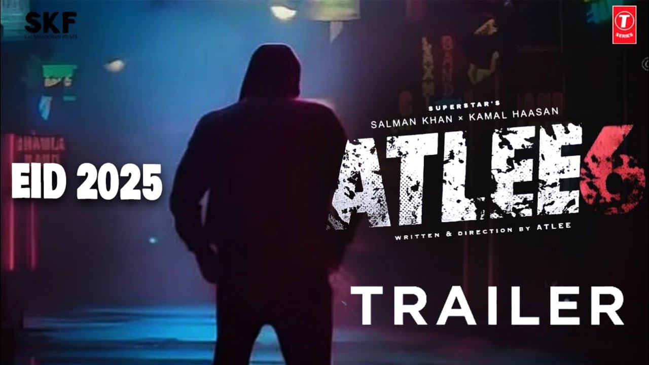 Atlee 6 Atlee 6 Anouncement Teaser | Salman Khan | Kamal Hassan | Atlee K ...