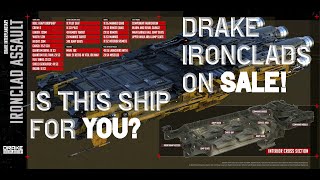 Drake Ironclad and Ironclad Assault Sale - Are they for YOU? Star Citizen ILW