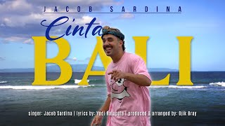 Cinta Bali  Jacob Sardina     
