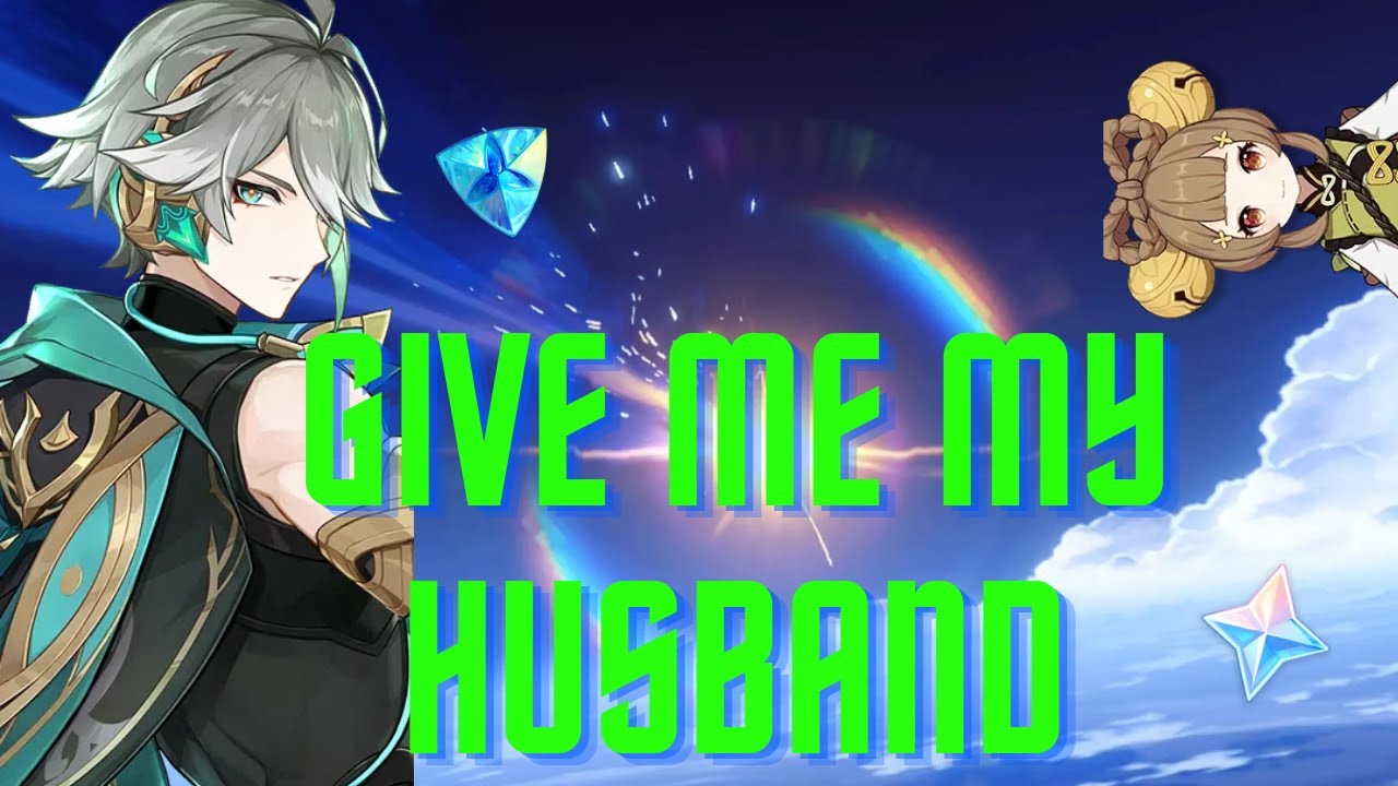 Doing everything to get my husband Alhaitham Pulls YouTube