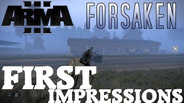 THE NEW DAYZ!? - Arma 3 Forsaken: First Impressions