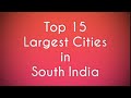 Top 15 largest Cities in South India | Incredible India