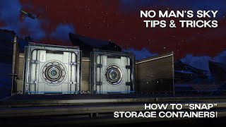 Famous No Man's Sky | Tips & Tricks | How To "Snap" Storage Containers! | Worlds Part 2 5.5 Profile