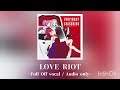 LOVE RIOT [Aikatsu!] ~ Full off vocal / Audio only ~