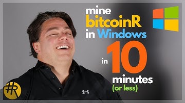 MINE bitcoinR in 10 MINUTES USING YOUR CHEAP WINDOWS PC!