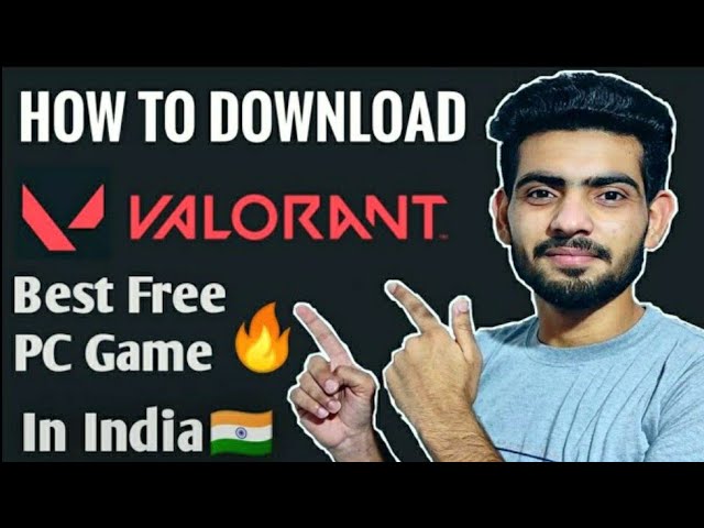 How To Download And Install Valorant [Get Started] - GhostCap Gaming