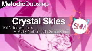 Crystal Skies - Fall A Thousand Times Ft. Ashley Apollodor (Color Source Remix)