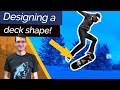 Designing my Own Deck Shape! The Perfect Hybrid Board? | Open Source Skateboards