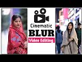 Capcut Cinematic Blur Effect Video Editing | Background Blur Video Editing In Capcut | Capcut edit