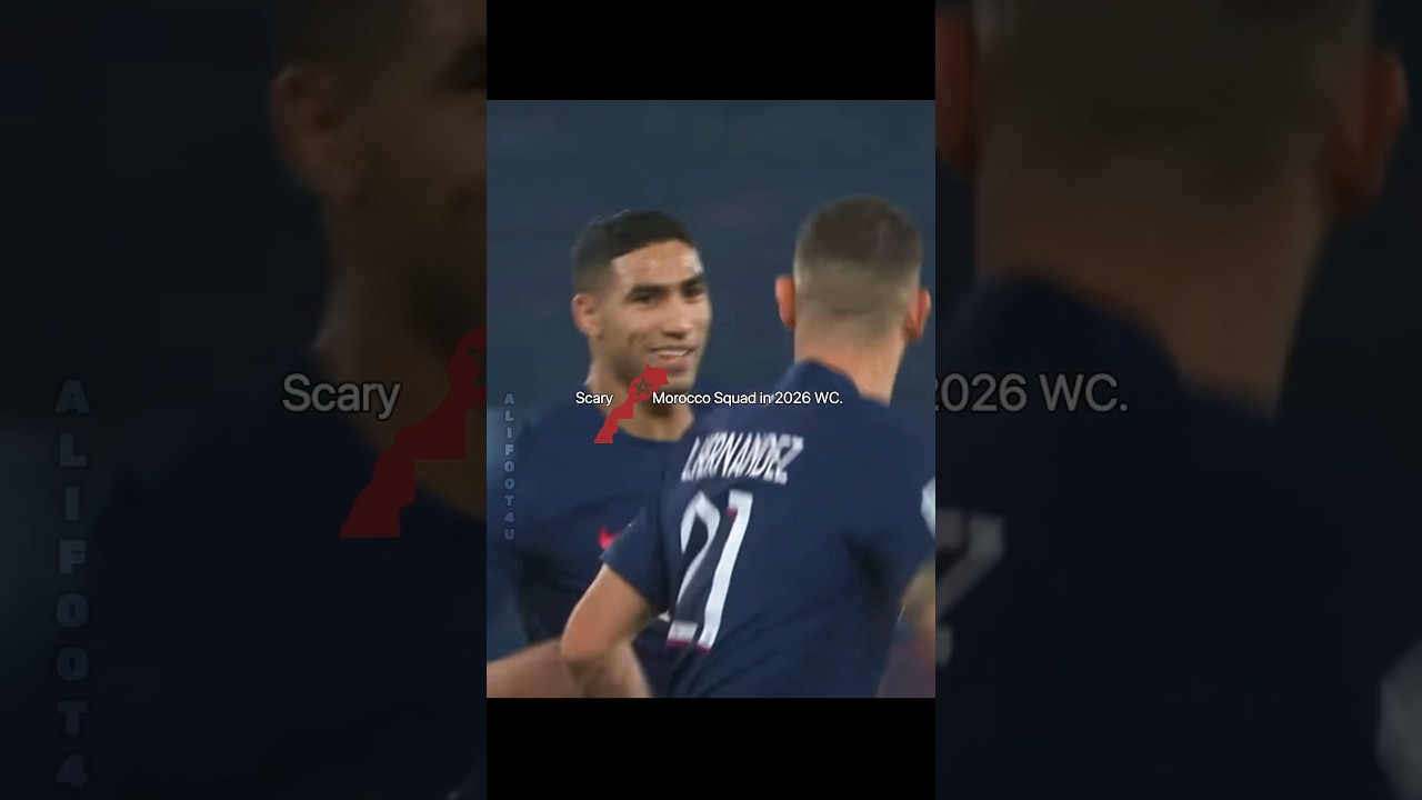 Part 1 - scary Morocco 🇲🇦 squad in wc 2026