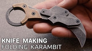 Knife Making  Folding Karambit
