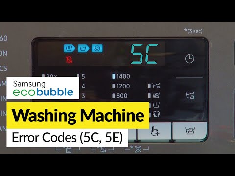 How to Fix Samsung ecobubble Washing Machine Error Codes 5C, 5E